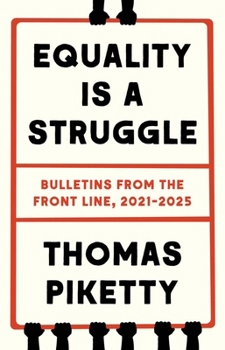 Paperback Equality Is a Struggle: Bulletins from the Front Line, 2021-2025 Book