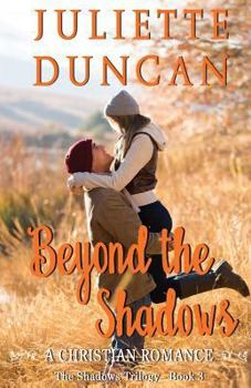 Beyond the Shadows - Book #3 of the Shadows