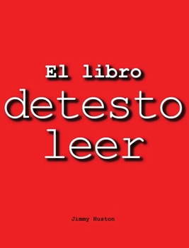 Hardcover El libro detesto leer [Spanish] Book