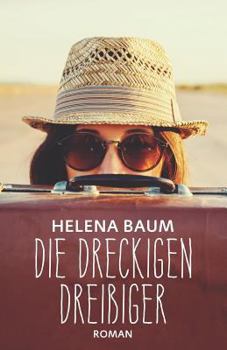 Paperback Die dreckigen Dreißiger [German] Book