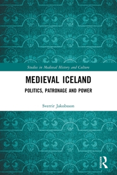 Paperback Medieval Iceland: Politics, Patronage and Power Book