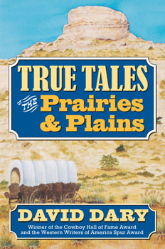 Paperback True Tales of the Prairies and Plains Book