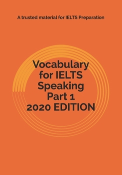 Paperback Vocabulary for IELTS Speaking Part 1 2020 EDITION Book