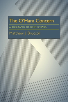 The O'Hara concern: A biography of John O'Hara