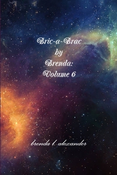 Paperback Bric-a-Brac by Brenda: Volume 6 Book