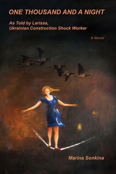 Paperback One Thousand and a Night as Told by Larissa, Construction Shock-Worker Book