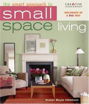 Paperback The Smart Approach to Small-Space Living Book