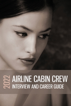 Paperback AIRLINE Career Guide: Your in depth guide to passing the flight attendant assessment Book