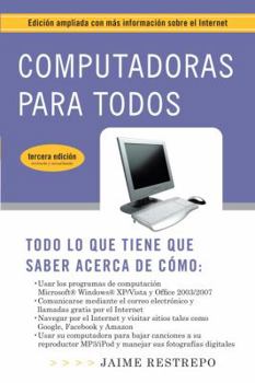 Paperback Computadoras Para Todos (3a Edicion): Edicion Ampliada Con Mas Informacion Sobre El Internet [Spanish] Book