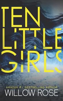 Ten Little Girls - Book #9 of the Rebekka Franck