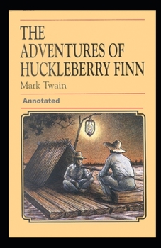 Paperback Adventures of Huckleberry Finn Annotated Book