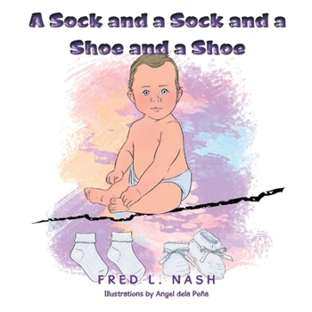 Paperback A Sock and a Sock and a Shoe and a Shoe Book