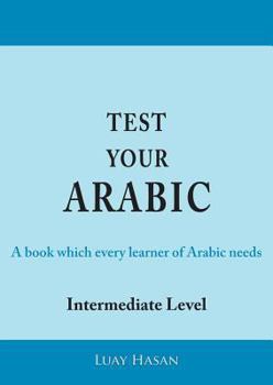 Paperback Test Your Arabic Part Two (Intermediate Level) Book