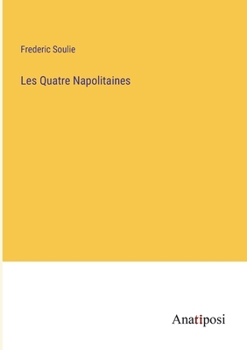 Paperback Les Quatre Napolitaines [French] Book
