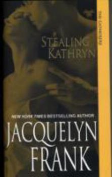 Stealing Kathryn - Book #2 of the Gatherers