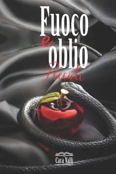 Paperback Fuoco e oblio: Peccati (Volume 7) [Italian] Book