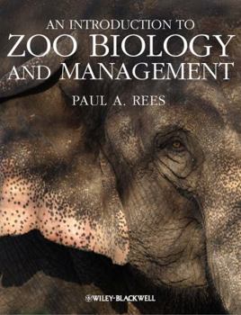 Paperback An Introduction to Zoo Biology and Management Book
