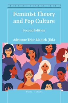 Hardcover Feminist Theory and Pop Culture: Second Edition Book