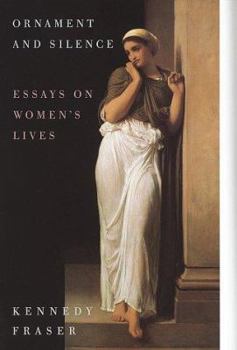 Hardcover Ornament and Silence: Essays on Women's Lives Book