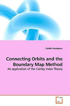 Paperback Connecting Orbits and the Boundary Map Method Book