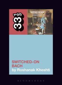 Paperback Wendy Carlos's Switched-On Bach Book