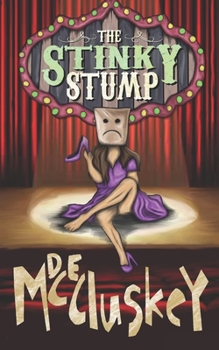 The Stinky Stump