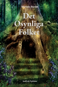 Paperback Det Osynliga Folket: I Naturens Magiska Värld [Swedish] Book