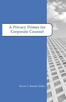 Paperback A Privacy Primer for Corporate Counsel Book