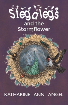 Paperback Stegalegs and the Stormflower: A Jilly Jonah Book