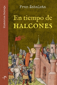 Paperback En tiempo de halcones [Spanish] Book