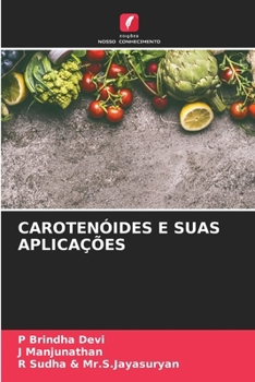 Paperback Carotenóides E Suas Aplicações [Portuguese] Book
