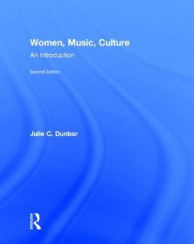 Hardcover Women, Music, Culture: An Introduction Book