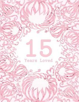 Paperback 15 Years Loved Book