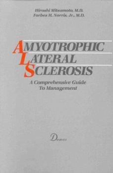 Paperback Amyotrophic Lateral Sclerosis: A Comprehensive Guide to Management Book
