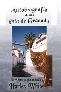 Paperback Autobiografía de una gata de Granada [Spanish] Book