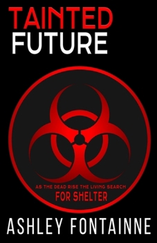 Paperback Tainted Future Book