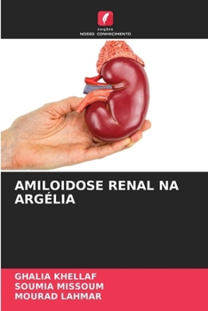 Paperback Amiloidose Renal Na Argélia [Portuguese] Book