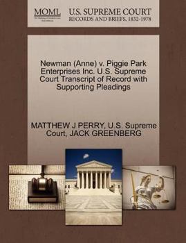 Newman (Anne) v. Piggie Park Enterprises Inc. U.S. Supreme Court Transcript of Record with Supporting Pleadings