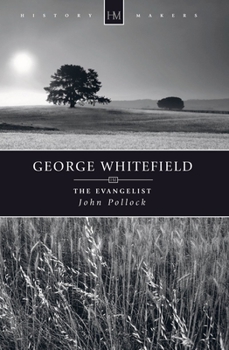 Paperback George Whitefield: The Evangelist Book