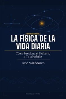 Paperback La Física de la Vida Diaria [Spanish] Book