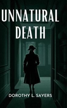 Unnatural Death (Lord Peter Wimsey, #3)