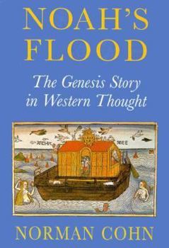 Hardcover Noah's Flood: The Genesis Story in Western Thought Book
