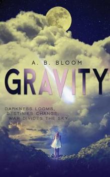 Gravity - Book #1 of the Gravity