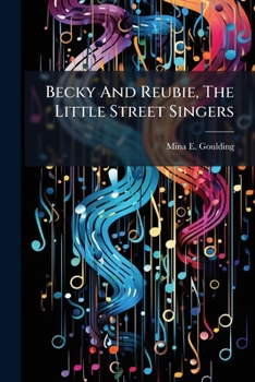Paperback Becky And Reubie, The Little Street Singers Book