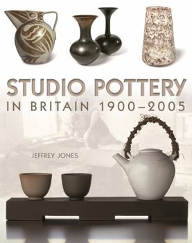 Hardcover Studio Pottery in Britain 1900-2005 Book