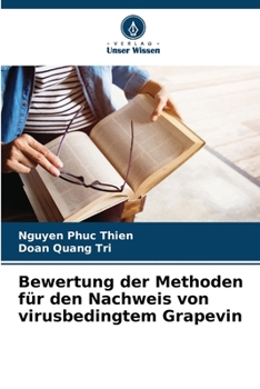 Paperback Bewertung der Methoden für den Nachweis von virusbedingtem Grapevin [German] Book