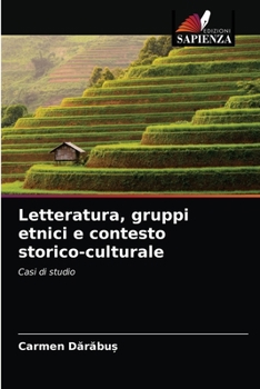 Paperback Letteratura, gruppi etnici e contesto storico-culturale [Italian] Book
