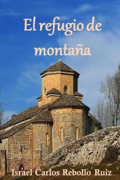 Paperback El refugio de montaña [Spanish] Book