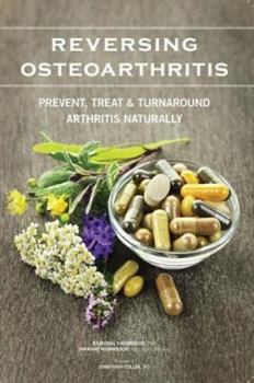 Paperback Reversing Osteoarthritis -: Prevent Treat & Turnaround Arthritis Naturally Book
