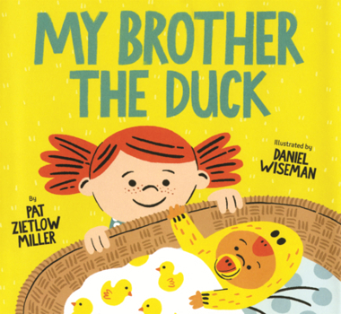 My Brother the Duck